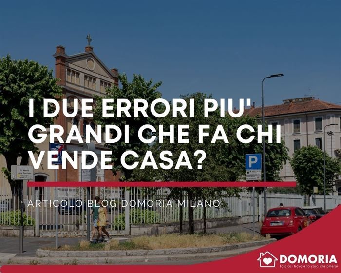 Stai facendo anche tu i due piu' frequenti grandi errori che fa chi vende casa? Rischiando di bruciare anche 80.000 euro?