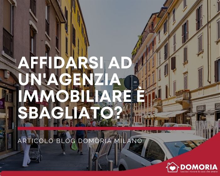 Affidarsi ad un'agenzia immobiliare è sbagliato, se non sai come sceglierla!